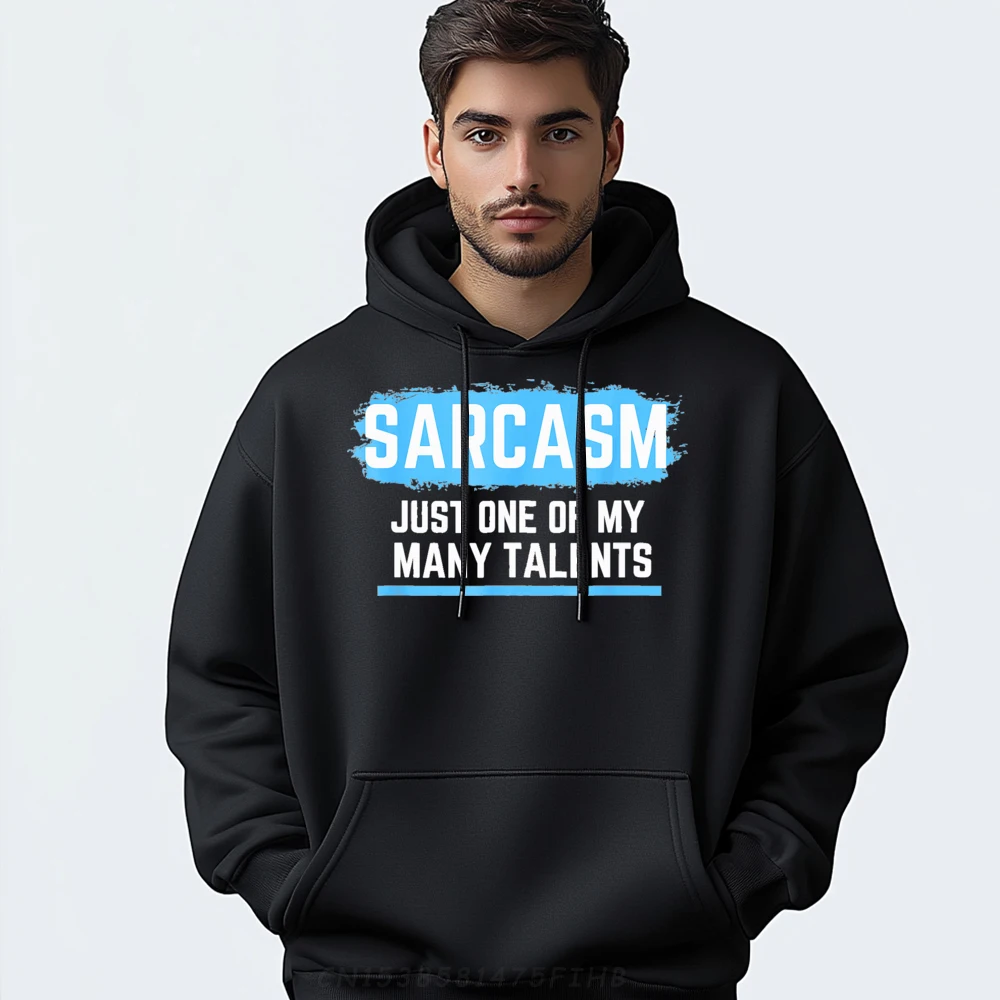 

Funny Male Hoodies Sarcasm Just One Of My Slogan Hoodies Long Sleeve Group Coat Round Collar