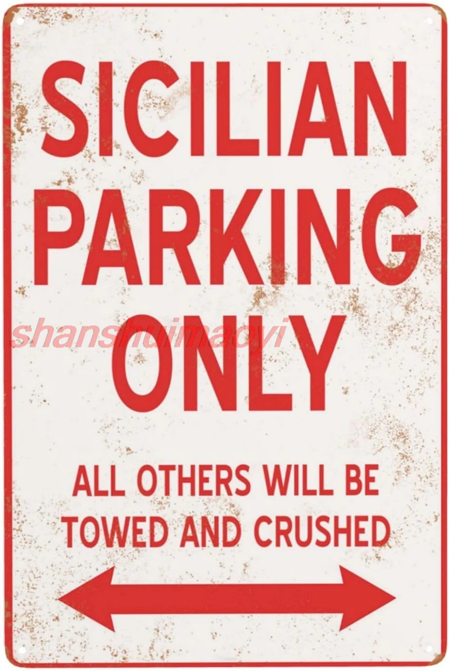 SICILIAN Parking Only Metal Signs, Reserved Parking Chic Vintage Streets Tin Signs 8 x 12 Inches, Retro Rusty Traces Poster ADS