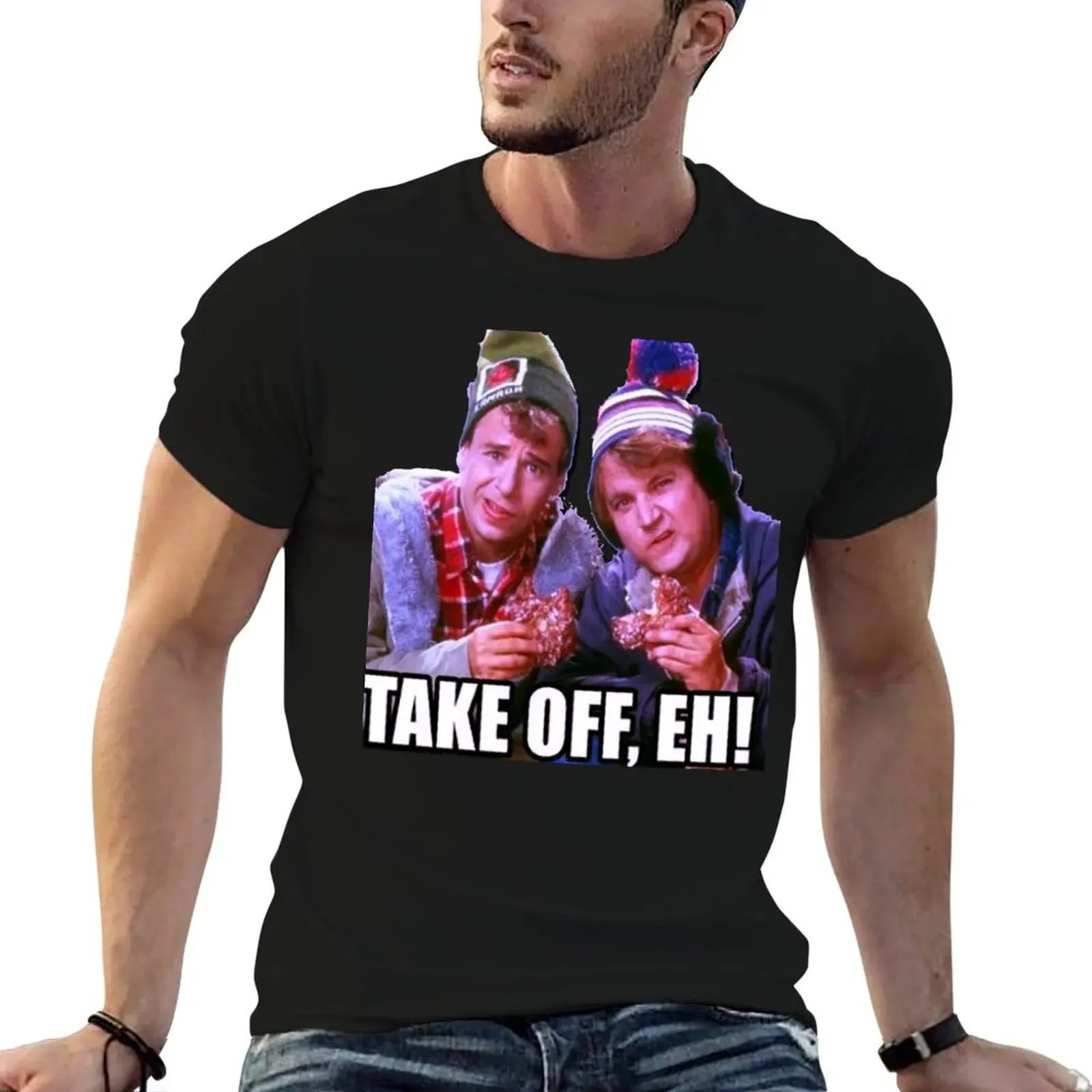 Take Off, Eh ! - Bob and Doug McKenzie - Vintage Canadian Comedy T-Shirt plain customs T-shirt men