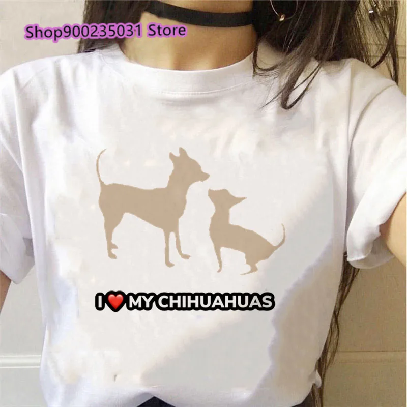 I Love My Chihuahua Graphic Tees Women Funny White Short Sleeve Top Female T-Shirt Lady Tshirt Dog Lover Birthday Gift Vintage