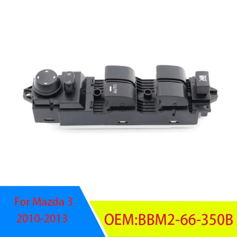 For Mazda 3 2010 2011 2012 2013 BBM2-66-350B Front Left Driver Side Car Window Master Switch Glass Lifter Button BBM266350B