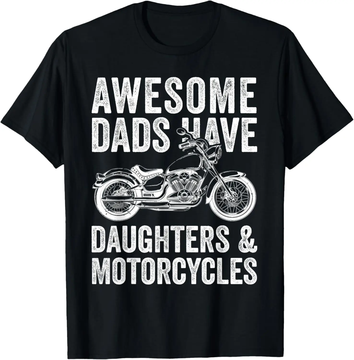 

Awesome Dads Have Daughters And Motorcycle Father's Day 2025 T-Shirt