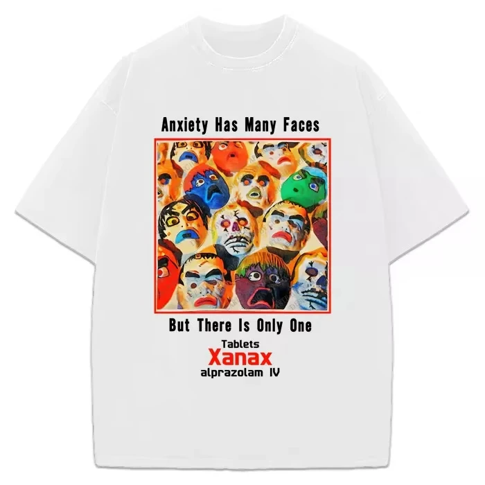 

Xanax Anxiety Has Many Faces T-Shirt Vintage Advertising Pattern T-Shirt Printed T-Shirt Men's and Women's Universal Casual Top