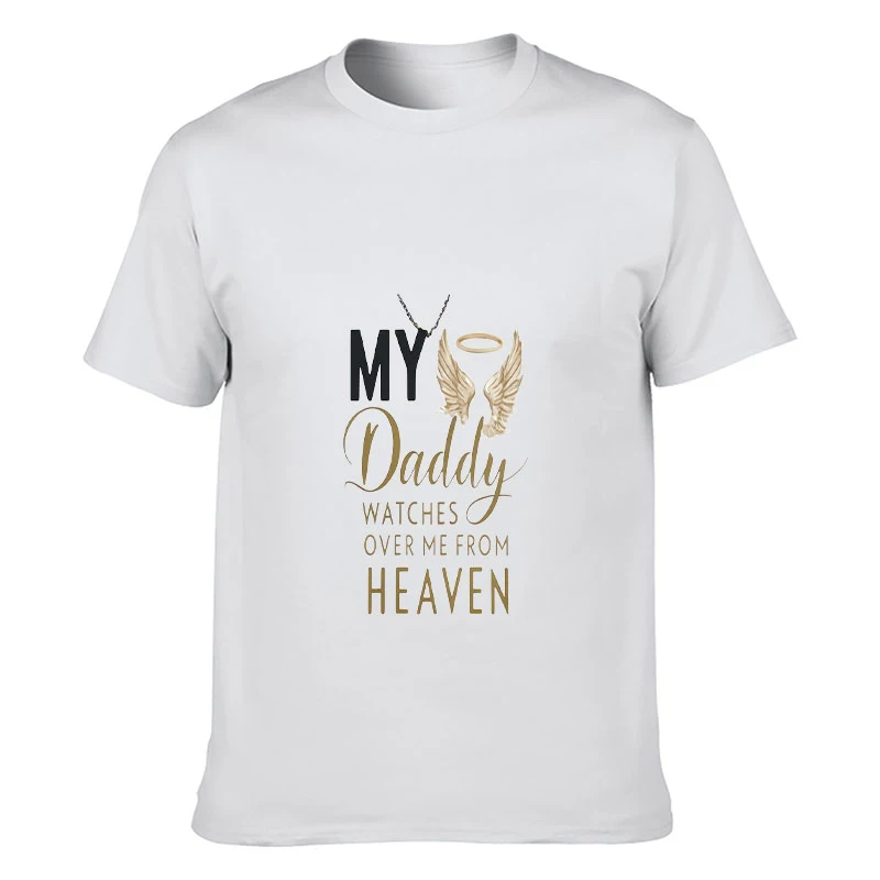 Men Women Unisex T-Shirt My Daddy Watches Over Me From Heaven Angel Wings Memorial Graphic Tee Elegant Casual Short