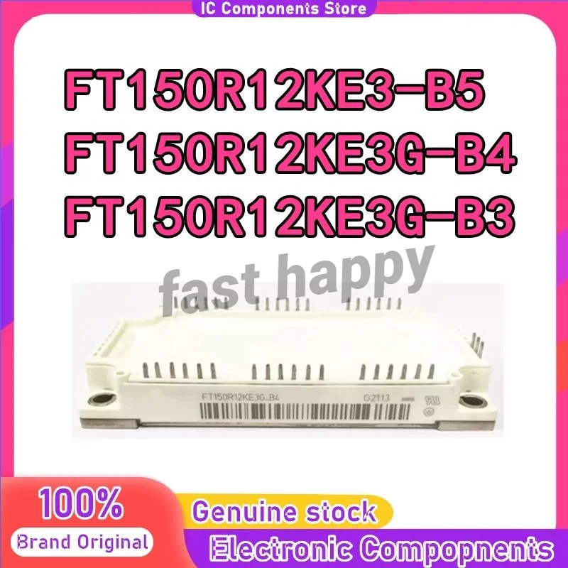 New Original FT150R12KE3G-B4 FT150R12KE3G-B3 FT150R12KE3-B5 FT150R12KE3G_B4 FT150R12KE3_B5 FT150R12KE3G_B3 FT150R12KE3G module