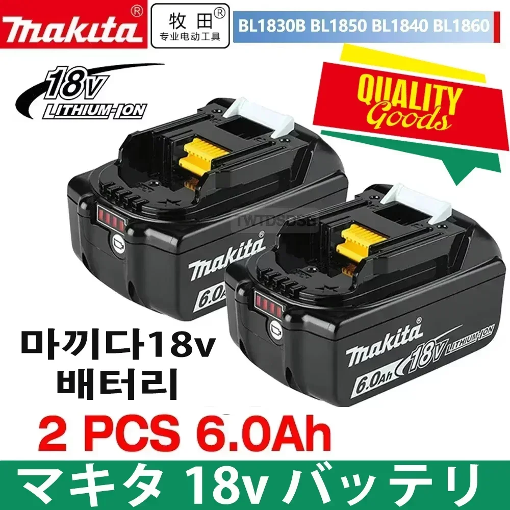 Original Makita 6Ah for Makita 18V Battery BL1830B BL1850B BL1850 BL1840 BL1860 BL1815 Replacement Lithium Battery