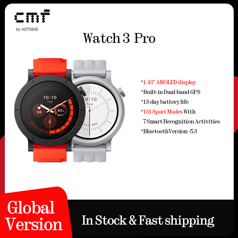  Global Version CMF Watch 3 Pro 1.43"AMOLED display Dual-Band GPS Tracking  IP68 Bluetooth call 