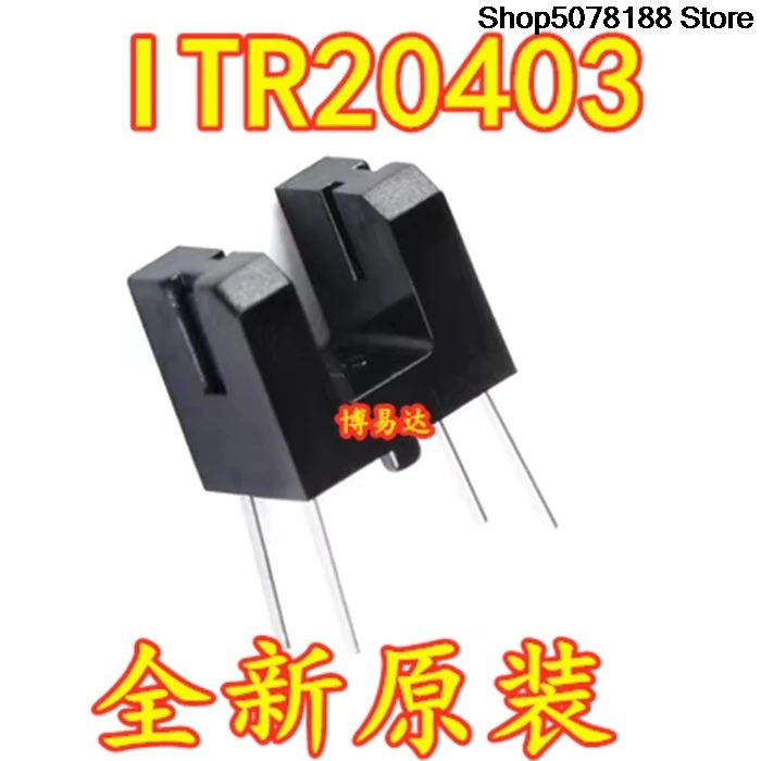 10 pieces ITR20403 ultra-small slot optocoupler photoelectric sensor Infrared photoelectric switch slot width 3MM