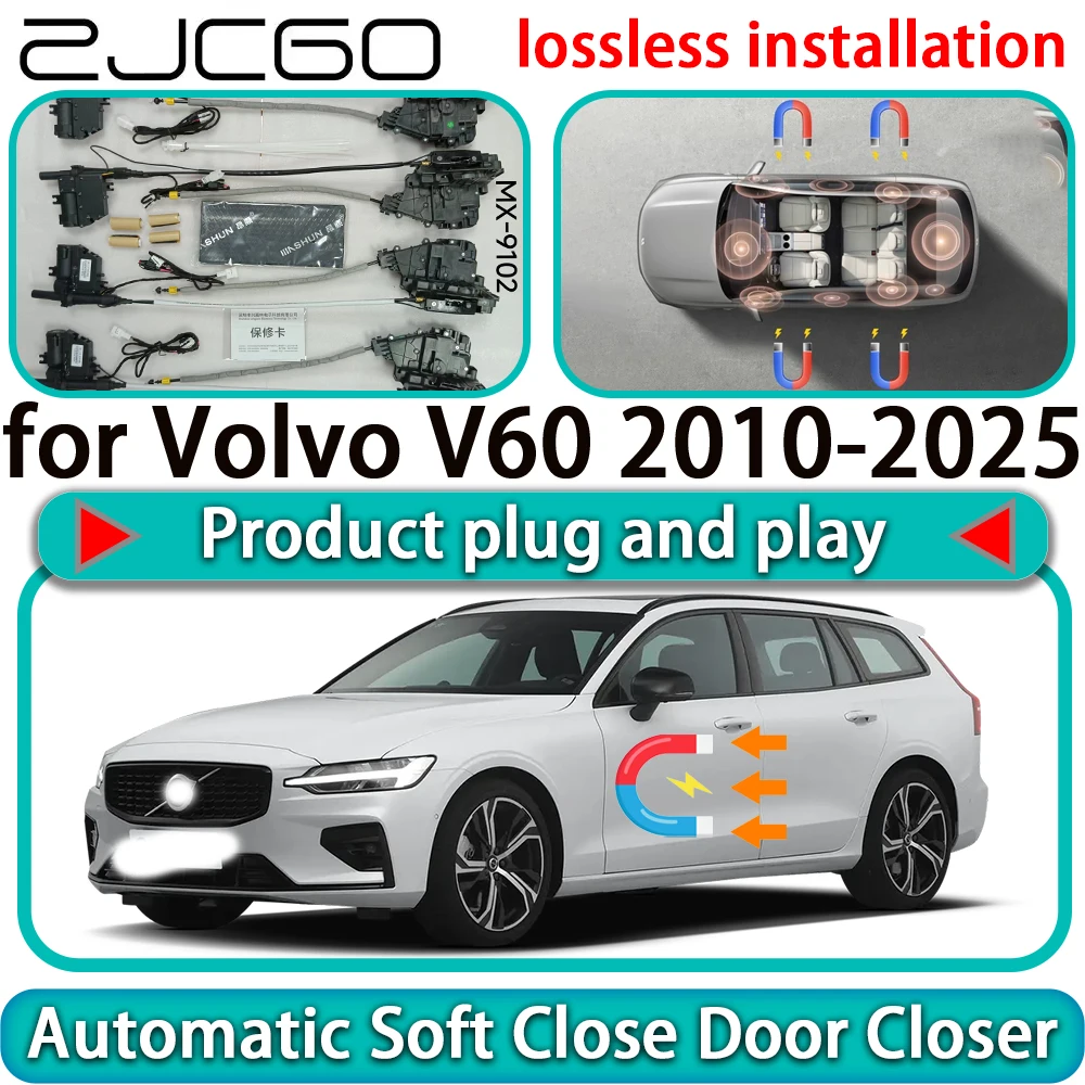 

ZJCGO for Volvo V60 2010-2025 OEM Auto Pull Car Soft Close Door Kit Power Latch Electric Door Catch Soft Closing Assist Silent