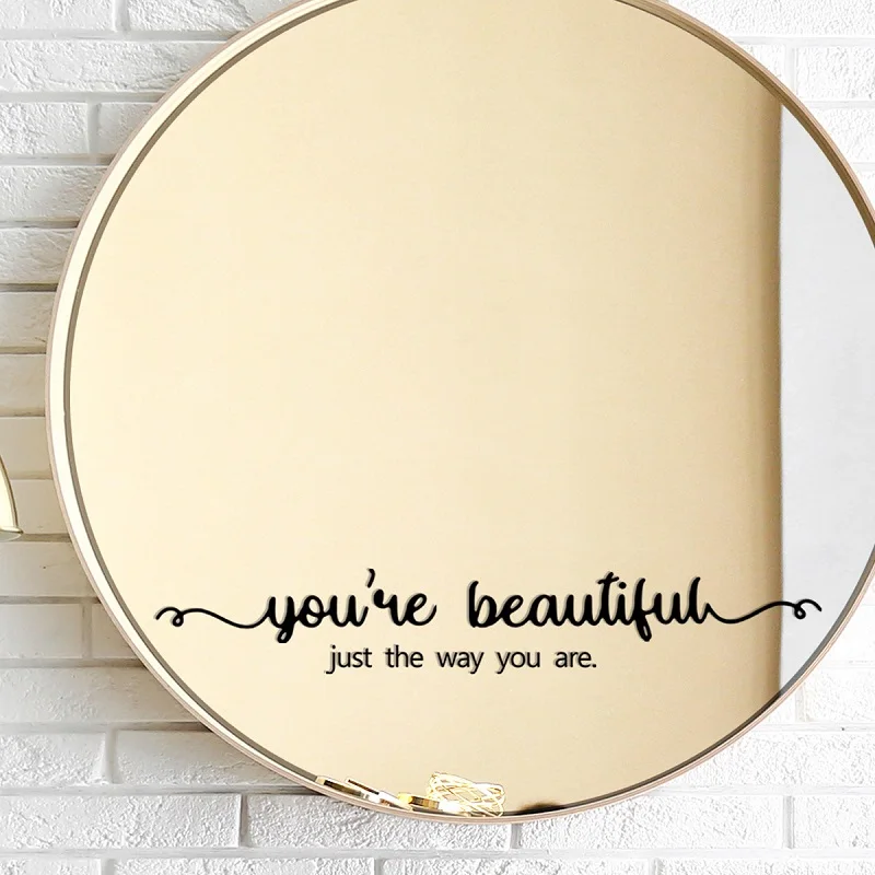 You\'re Beautiful Just the Way You Are Mirror Wall Stickers for Home Décor Bathroom Fitting Room Mirror Decal Waterproof Mural