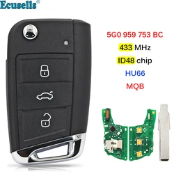 Chiave a distanza per auto a 3 pulsanti 433Mhz ID48 Chip MQB Sistema per Golf MK7 Skoda Octavia A7 P/N:5G0 959 753 BC Lama HAA