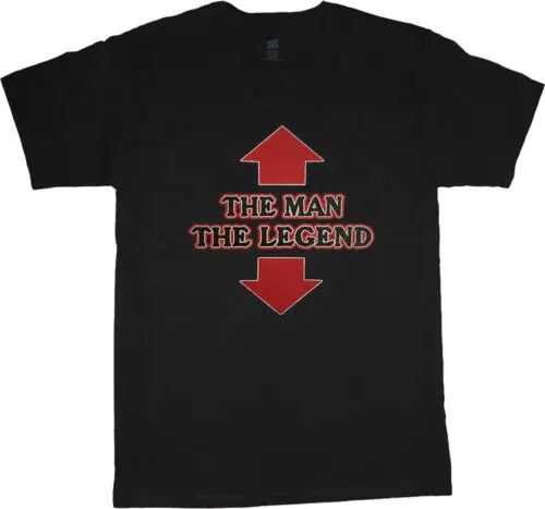 The Man the Legend shirt funny saying x-rated tee shirt decal men's t-shirt