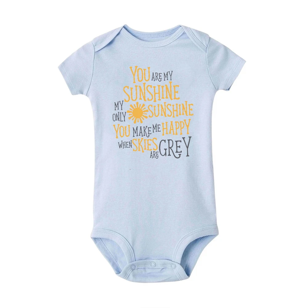 You Are My Sunshine When Skies Are Grey Summer Newborn Infant Baby Clothes Cute Toddler Jumpsuits Funny Unisex Bodysuits Outfits