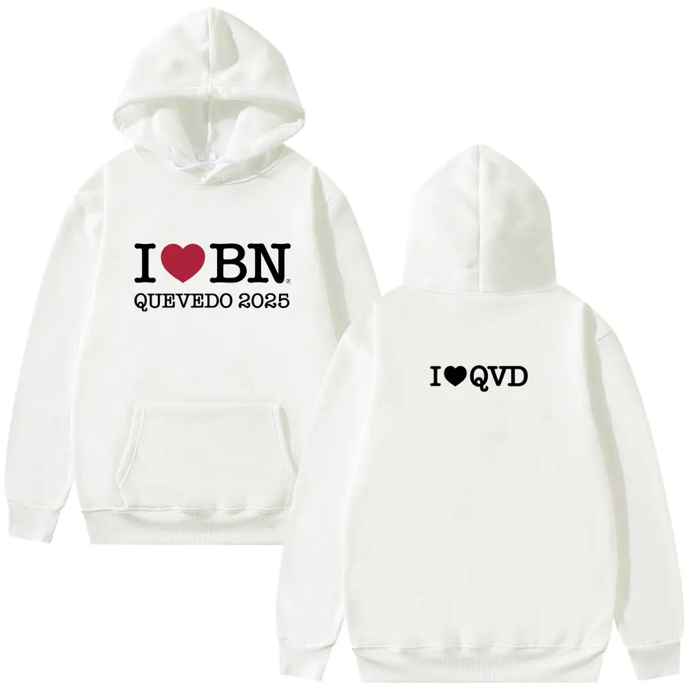 I Love Bn Quevedo 2025 Hoodie Men Women Hip Hop Fashion Pop Music Sweatshirt Men's Vintage Casual Fleece Cotton Pullover Hoodies