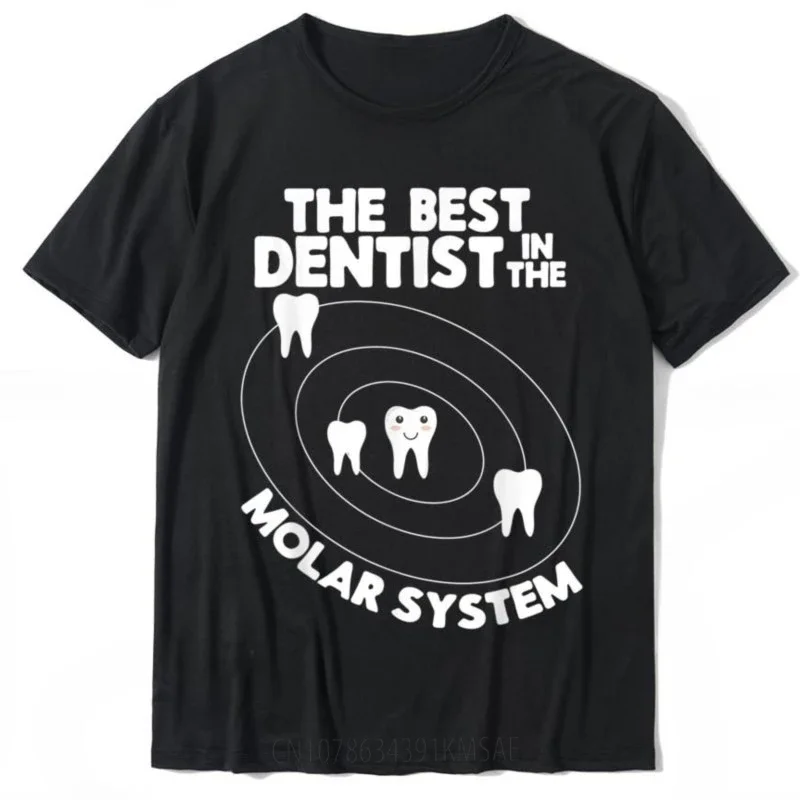 New Arrival Best Dentist in The Molar System Design Classic Tshirt Humor Tooth Pun T-Shirt Casual Fashion Loose Man T Shirt