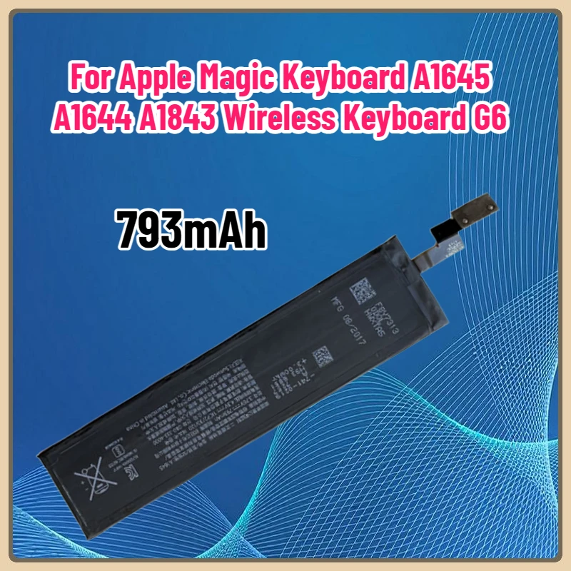 

793mAh Replacement Battery for Apple Magic Keyboard A1645 A1644 A1843 Wireless Keyboard G6