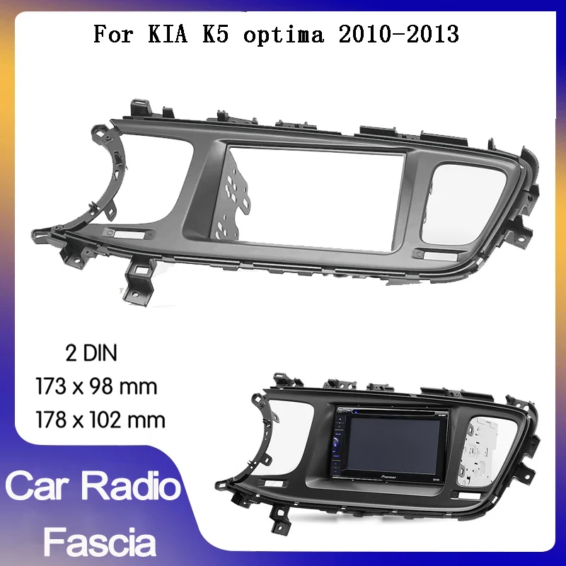 

Double 2din car radio Fascia For KIA K5 Optima 2011-2015 car Radio Fascia Car Refitting Frame Panel DVD Player Bezel