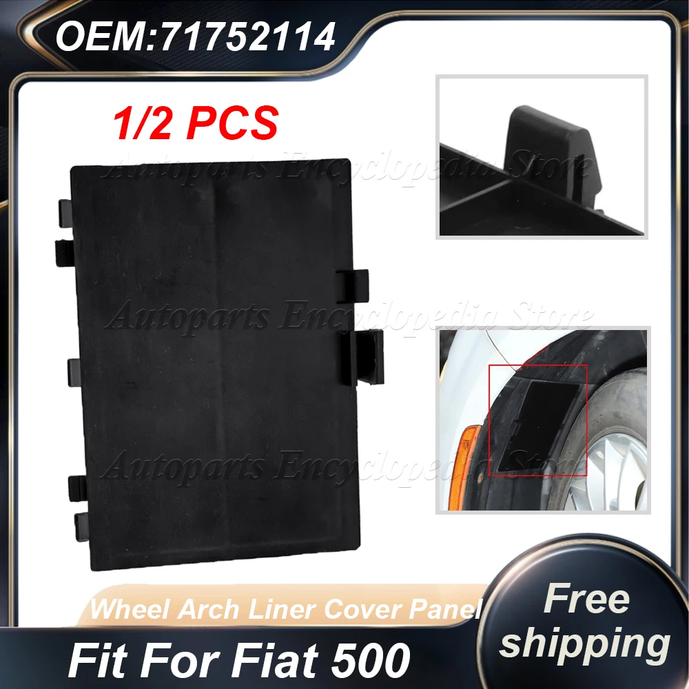 Fit For Fiat 500 Left Right Front Arches ABS Liner Panel Exterior Parts Mudguard Car Wheel Arch Liner Cover Panel 71752114