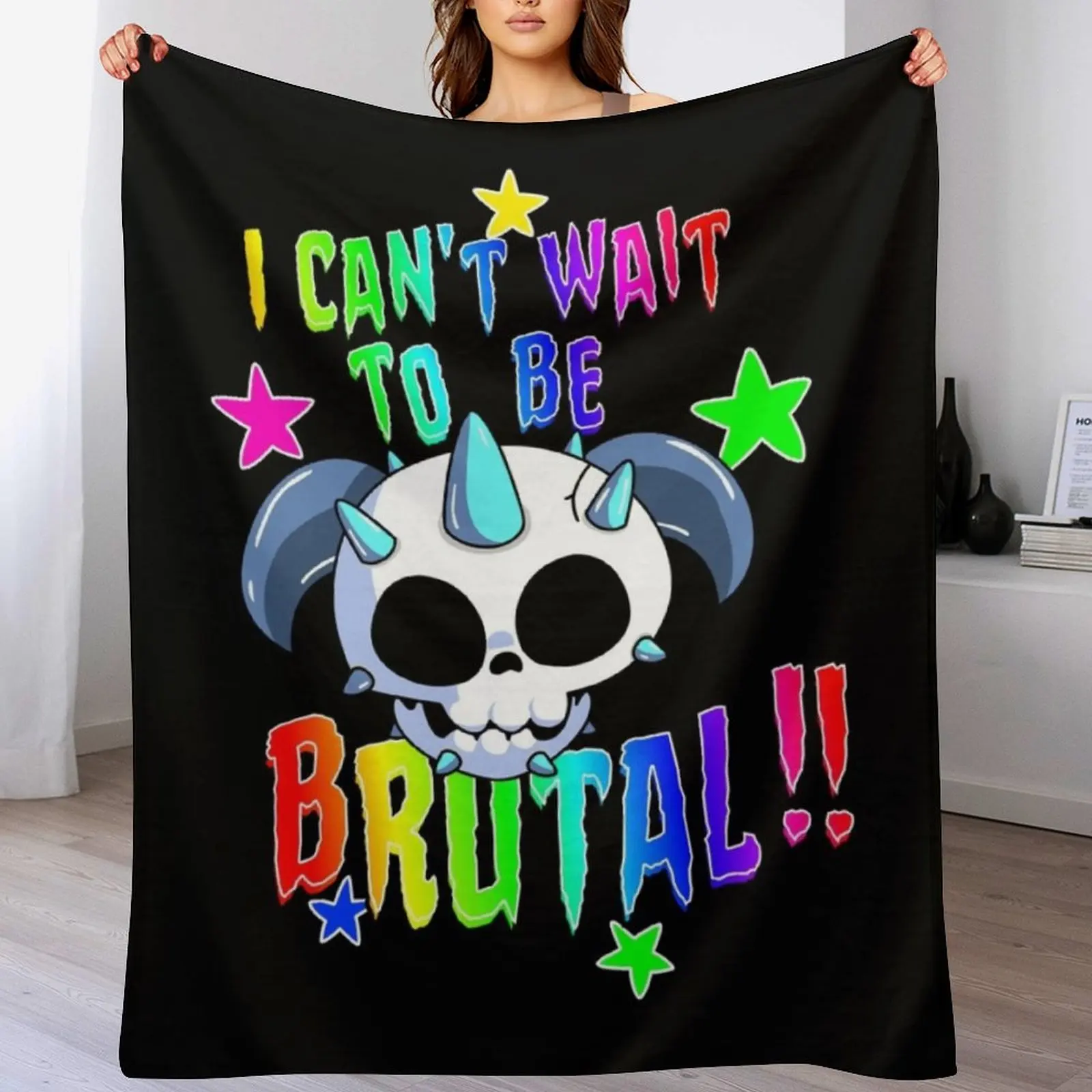 I can_t Wait to be Brutal !! Throw Blanket