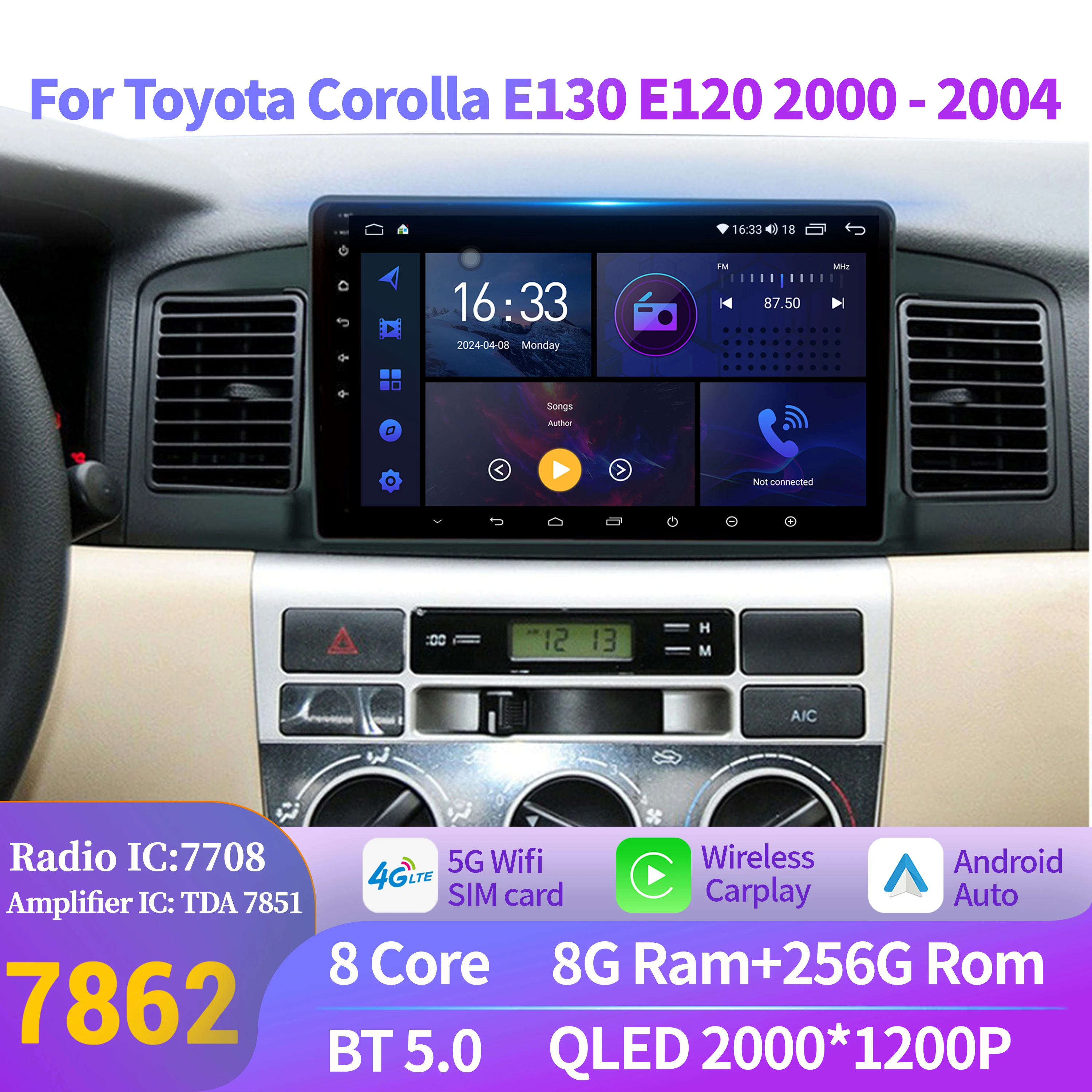 

Car Radio For Toyota Corolla E130 E120 2000-2004 Android 14 Multimedia Wireless 7862 8G 256G Bluetooth CarPlay 2K QLED Screen