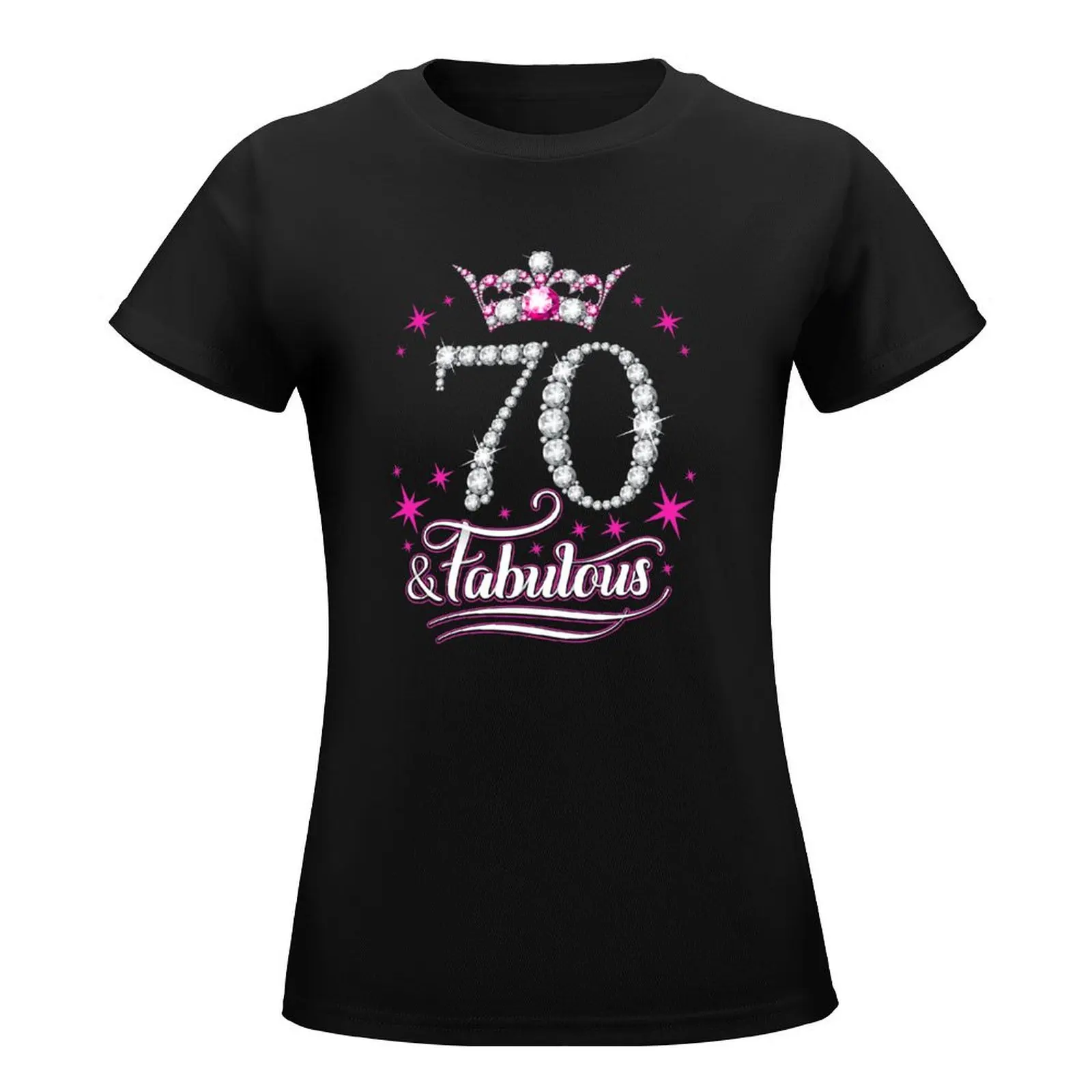 70th Birthday. 70 and Fabulous ladies, women's T-Shirt cute clothes female tees T-shirt Women