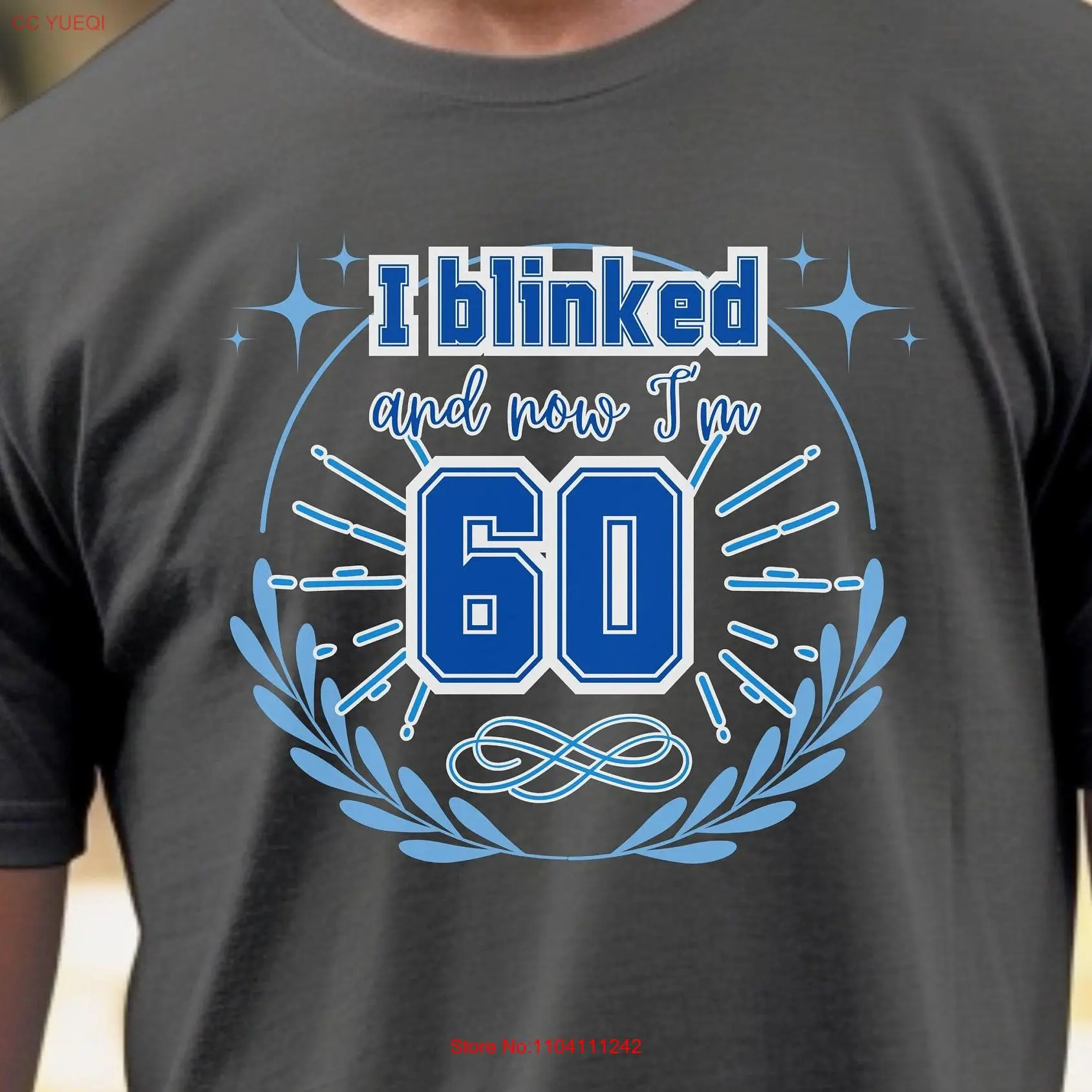 I Blinked and Now I'm 60 T Shirt Funny 60th Birthday Sixtieth Party Top Turning Sixty Bella Canvas long or short sleeves