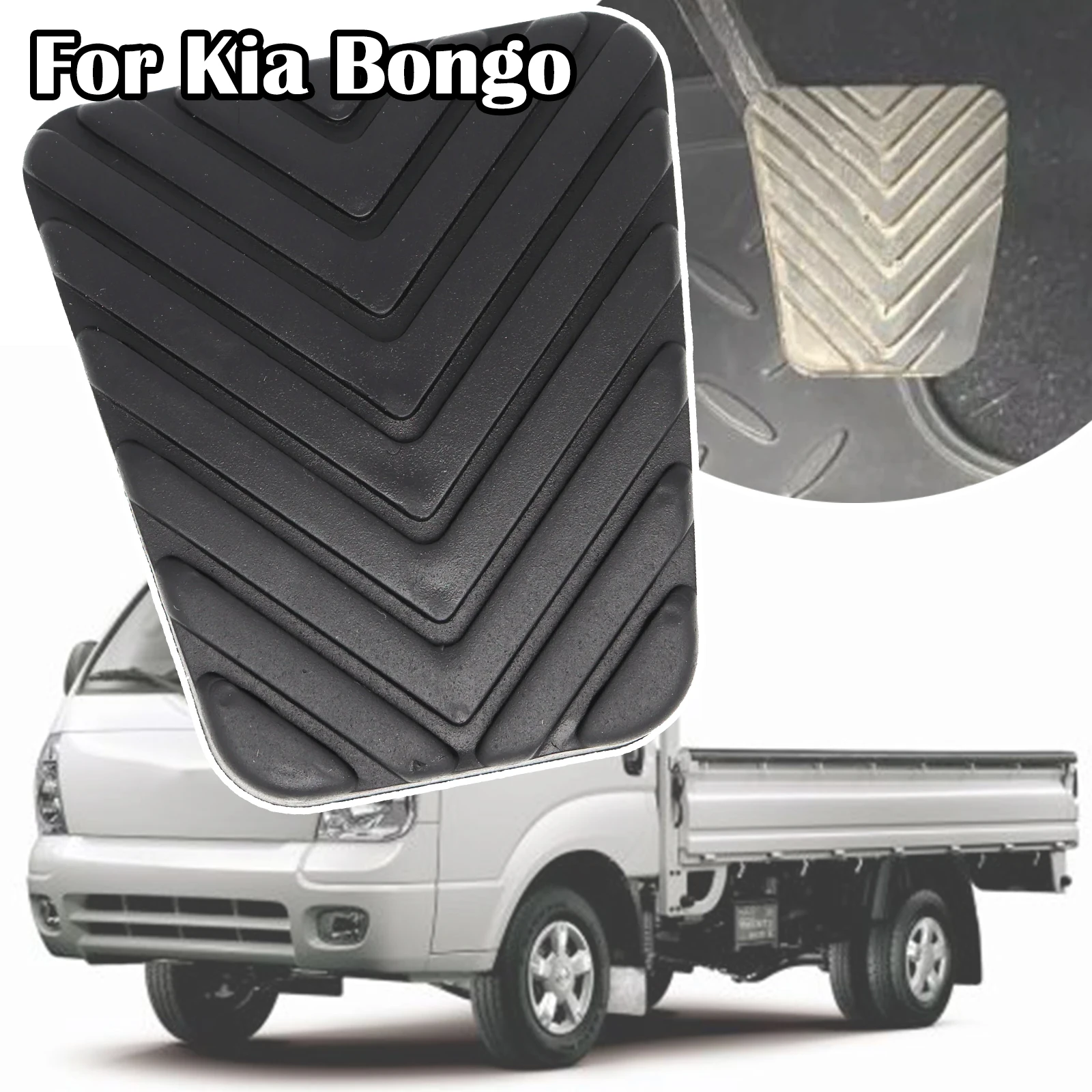 For Kia Bongo Big-Up Frontier Travello Kaon K2400 K2500 K2700 Brake Clutch Pedal Pad Cover 2003 2004 2005 2006 2007 - 2018 2019