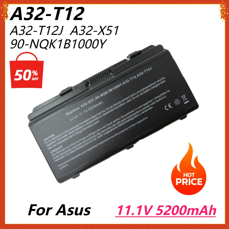 

Laptop Battery for Asus T12C T12Er T12Fg T12Jg T12Ug X51R X51RL X51H X51L X58 X58C X58Le A31-T12 A32-T12 A32-X51 90-NQK1B1000Y