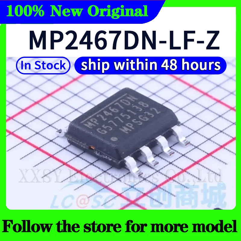 MP2467DN  MP2467DN-LF-Z  In stock 48 hours ship
