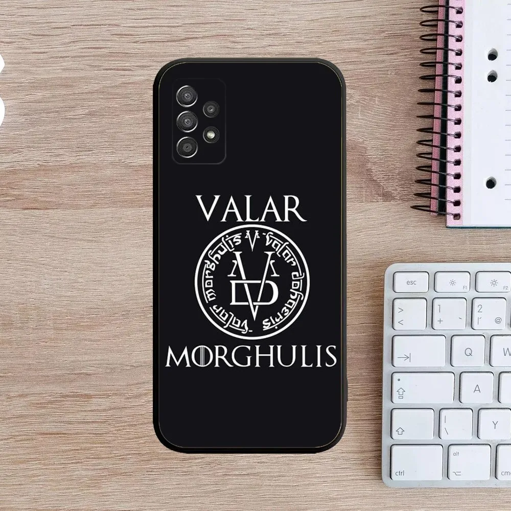 V-Valar Morghulis Phone Case For Samsung Galaxy A13,A21s,A22,A31,A32,A52,A53,A71,A80,A91 Soft Black Cover