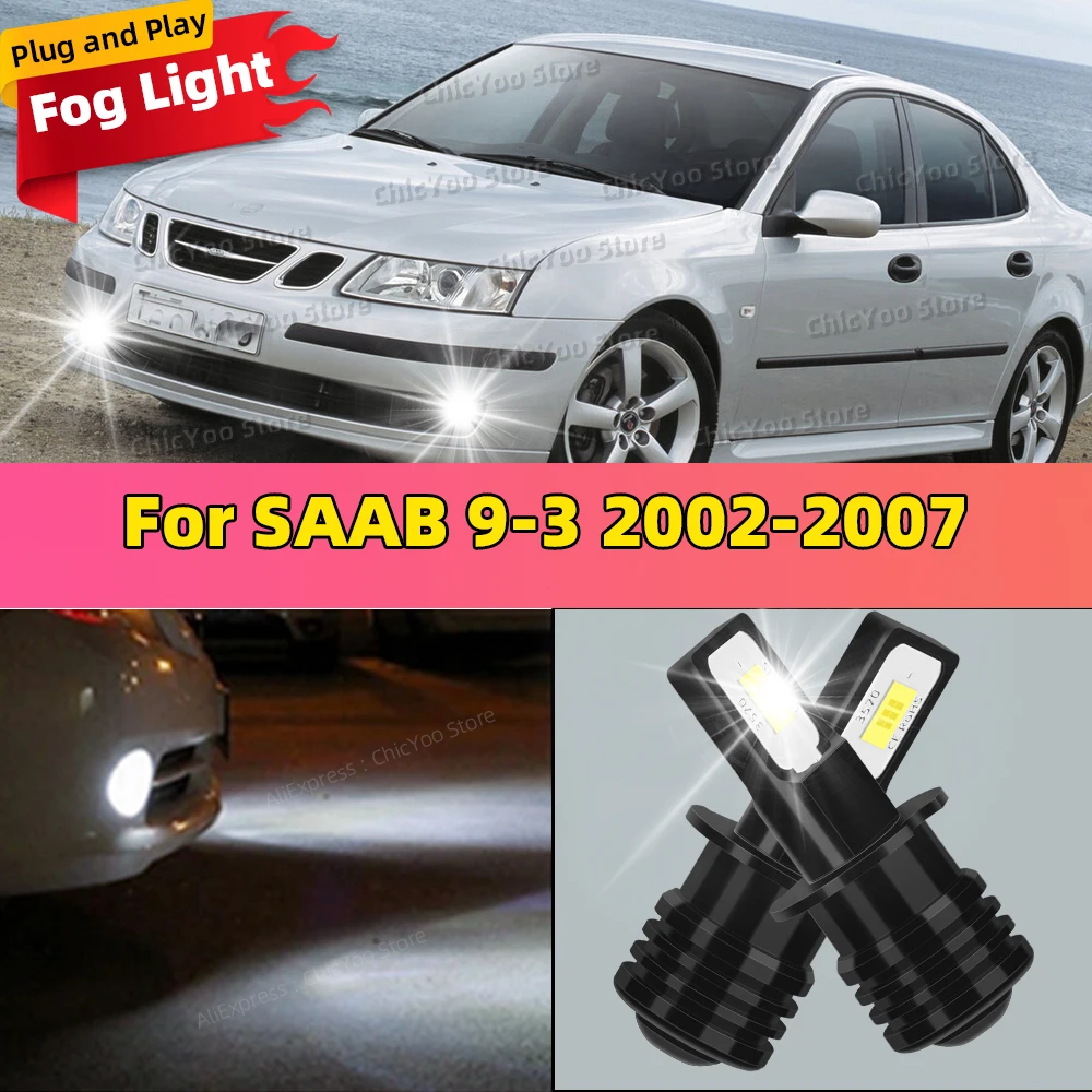 

2 шт. 20000LM автомобильные светодиодные противотуманные фары для SAAB 9-3 2002 2003 2004 2005 2006 2007 аксессуары замена 6000K автоматической противотуманной фары