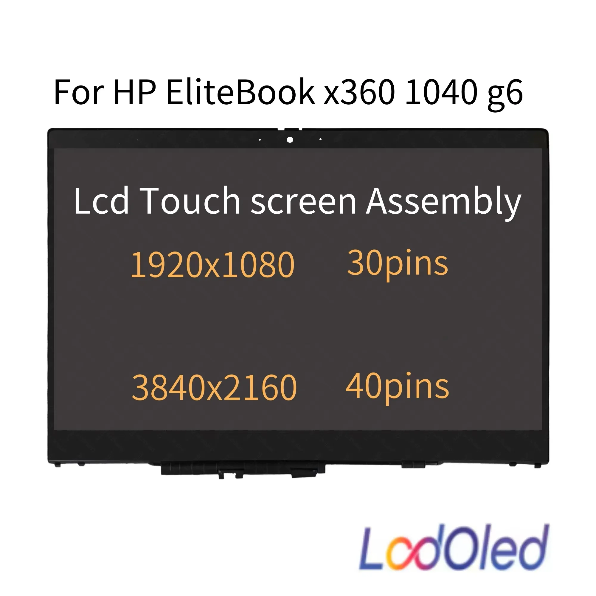 

16:9 Lcd for HP EliteBook x360 1040 g6 Touch Digitizer LCD Screen Assembly With Frame 1920x1080,3840x2160