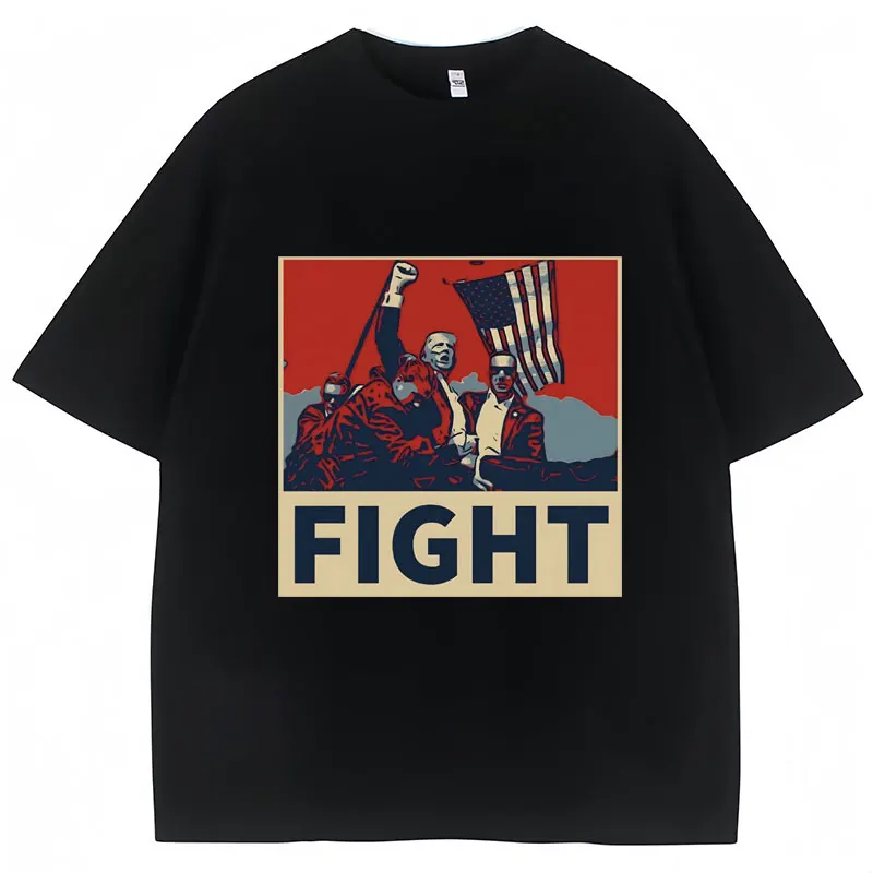 Funny Fight Donald Trump Supporter T Shirt Men Women Fashion Cotton Summer Casual Loose T Shirts Novelty Popular Tops Streetwear