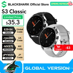 New Blackshark S3 Classic Smartwatch 1.43''AMOLED 120+ Modes Sport Functions 16 Days Battery 3ATM Bluetooth5.4 gifts for women