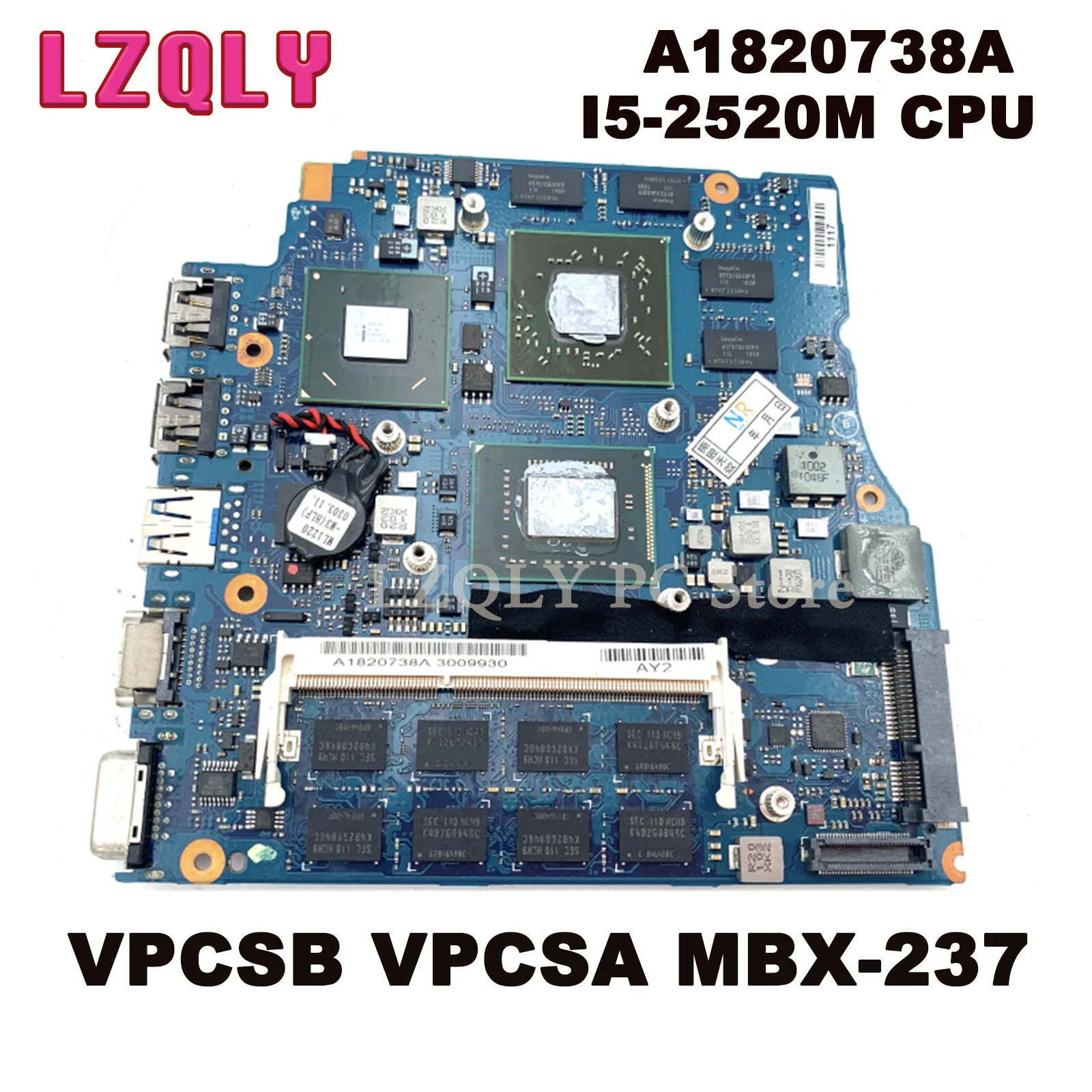 

LZQLY For Sony VAIO VPCSB VPCSA MBX-237 A1820738A Motherboard V030 1P-0111200-A013 I5-2520M CPU HD 6750M GPU HM67 Main Board