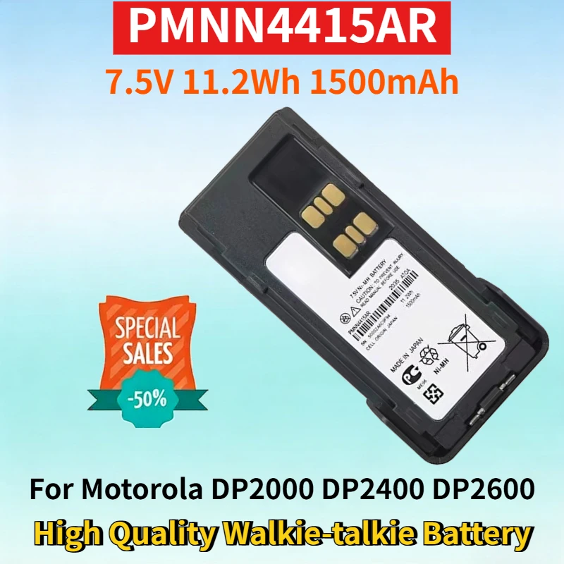 

Newest PMNN4415AR 7.5V 11.2Wh 1500mAh NI-MH Battery for Motorola DP2000 DP2400 DP2600 DP4400E High Quality Walkie-talkie Battery