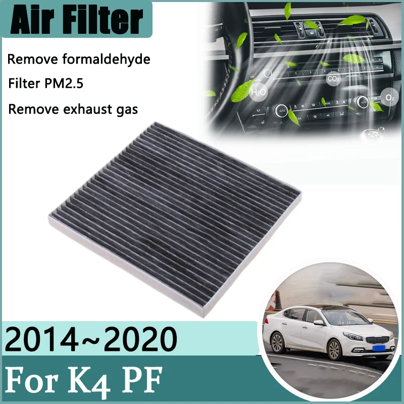 Air Conditioner Filter For Kia K4 PF 2014~2020 2019 2018 2017 2016 Purification Accessories Activated Carbon Engine Filter Grid