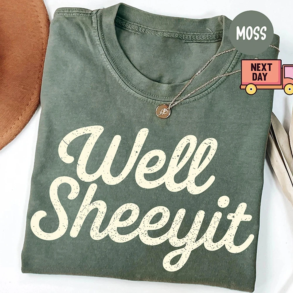 Well Sheeyit Country Western Shirt Vintage Retro Western Funny Meme Tee Cadeau voor haar katoen gewassen oversized T-shirt streetwear