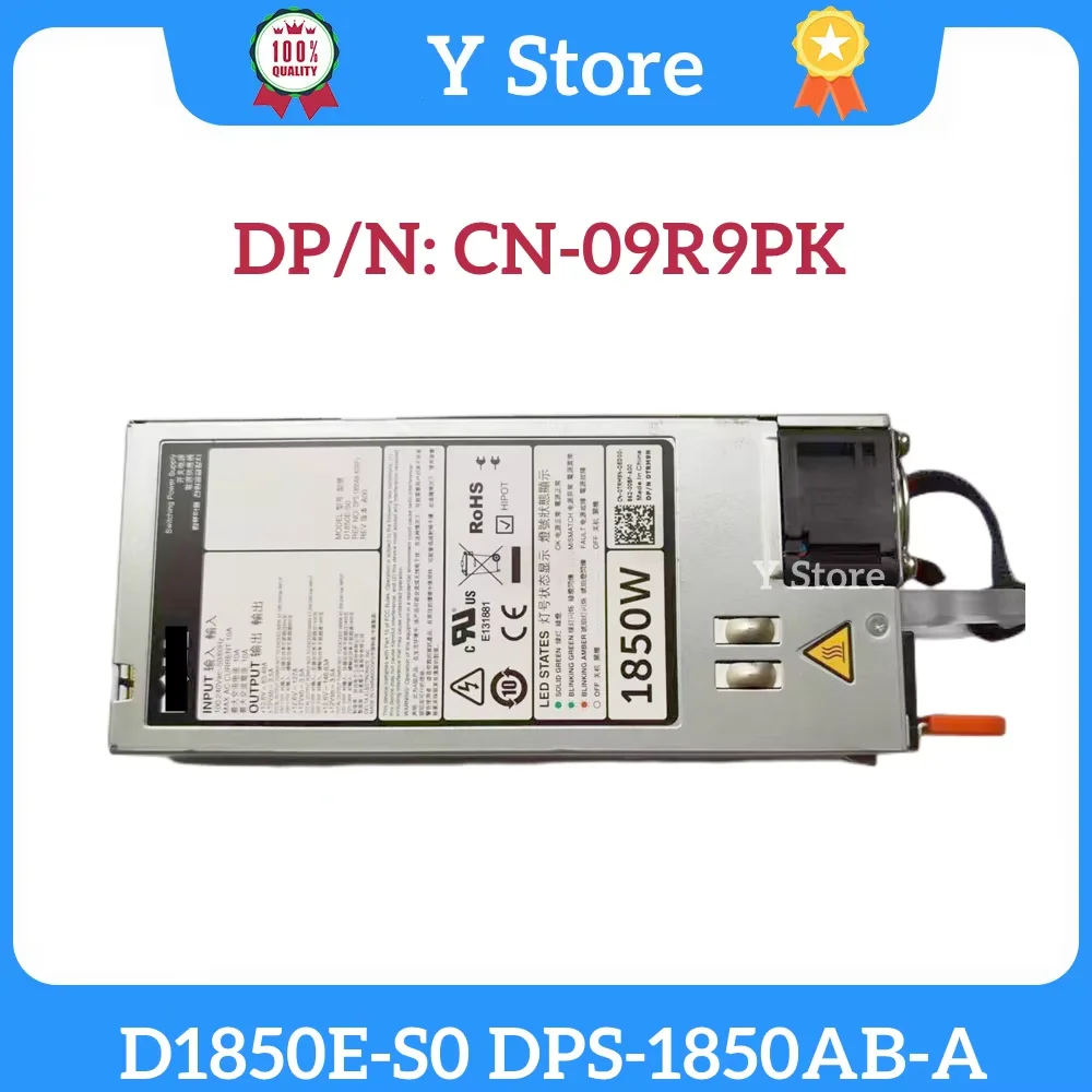 

Y Store For DELL D1850E-S0 DPS-1850AB-A 1850W Server Power Supply 09R9PK 0TRM9N 9R9PK TRM9N Fast Ship