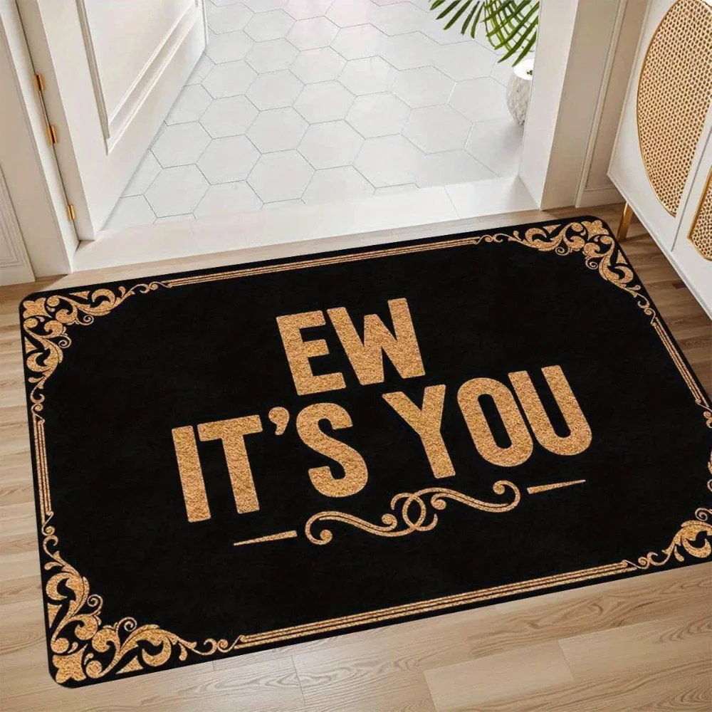 Funny Reminder Text Graphics Welcome Rug Foyer Bedroom Porch Entry Welcome Mat Home Decor Daily Use Present