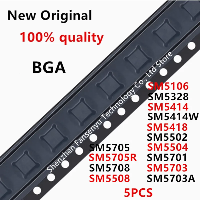 

(5piece)100%New SM5106 SM5328 SM5414 SM5414W SM5418 SM5502 SM5504 SM5701 SM5703 SM5703A SM5705 SM5705R SM5708 SM5508 BGA Chipset