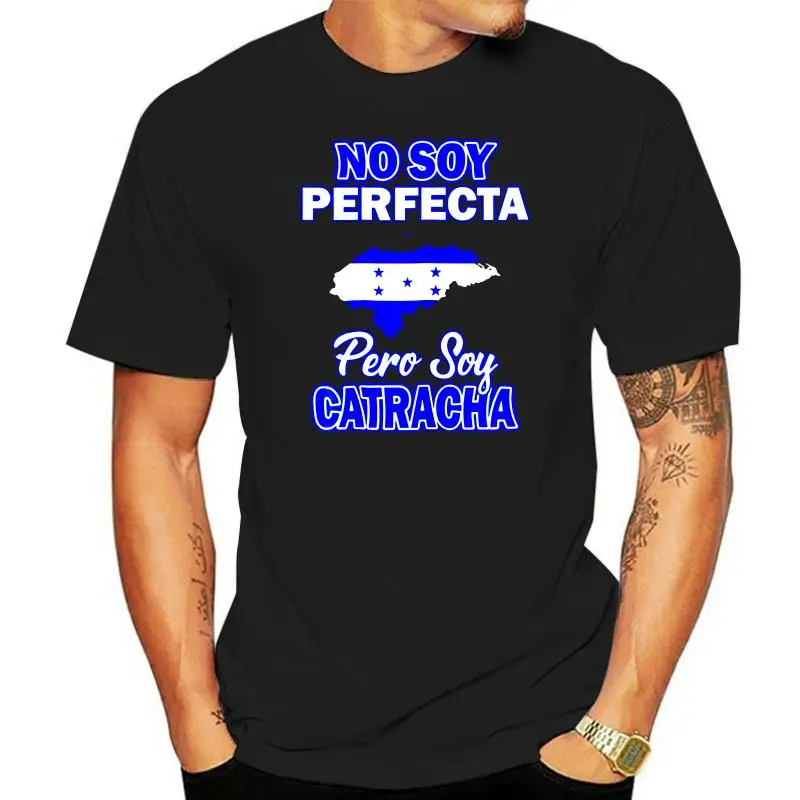 Summer Honduras Shirt Camisas Catrachas No Soy Perfecta Tshirt Men Cotton Adult Tshirts 2022 Short Sleeve