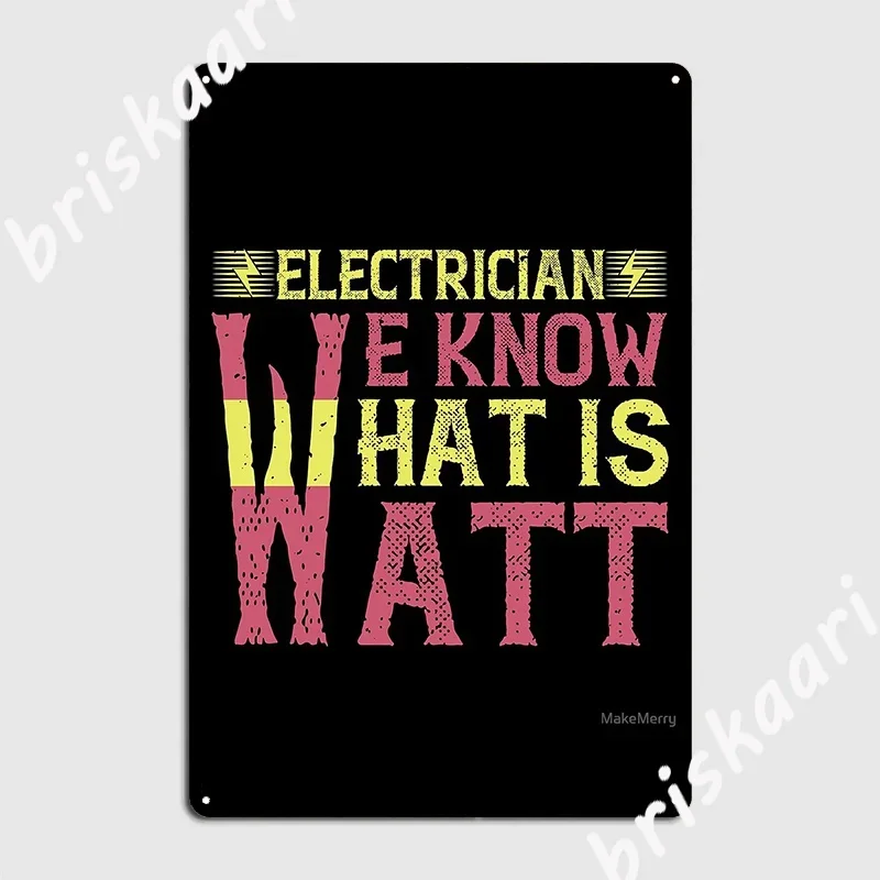 Electrical Engineer Metal Plaque Poster Design Garage Club Wall Cave Plaques Tin sign Poster