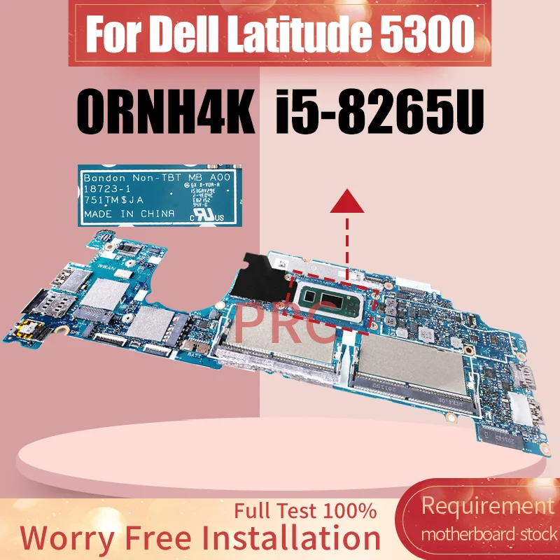 For Dell Latitude 5300 Laptop Motherboard 18723-1 i5 i7 8th Gen 04DMYY 0RNH4K 0H69YG DDR4 Notebook Mainboard 100% Test OK
