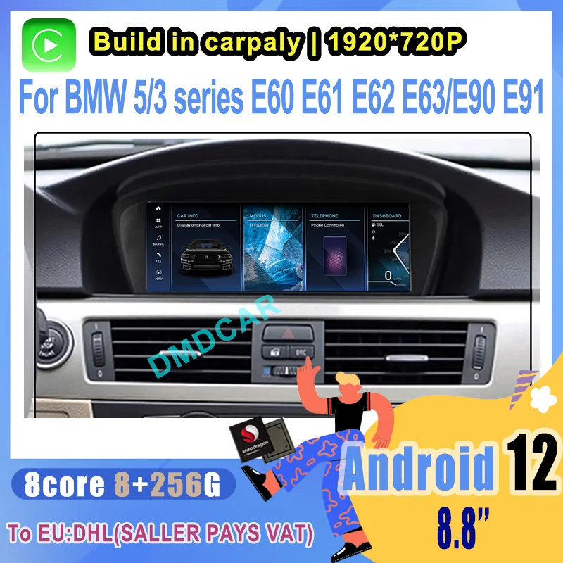 Snapdragon Android 12 Car Multimedia Player GPS Navigation For BMW 5 Series E60 E61 E62 E63 3 series E90 E91 CCC CIC Carplay