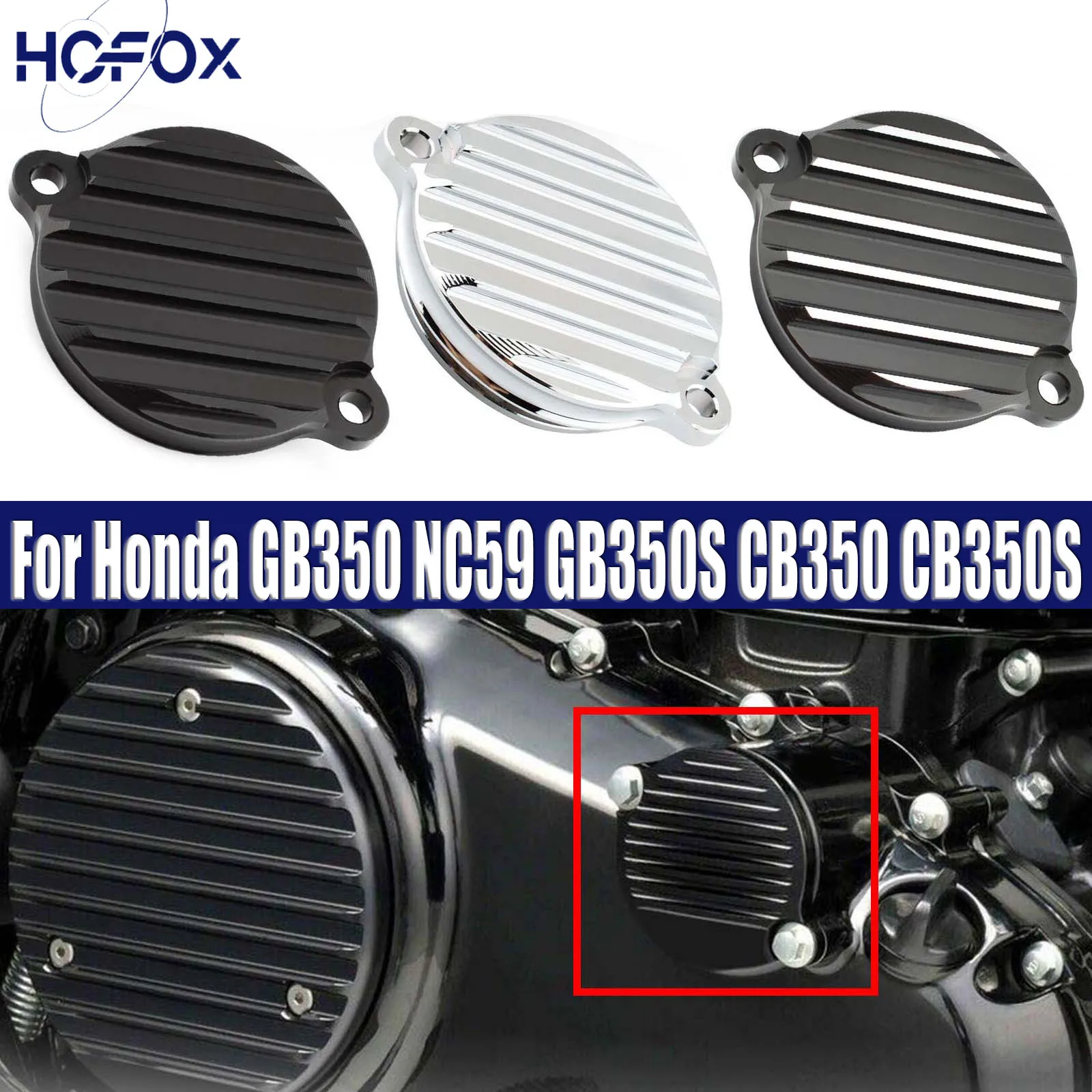 

Motorcycle Engine Oil Filter Clutch Cover Timer Protector Timing Crank Case Stator Cap For Honda GB350 NC59 GB350S CB350 CB350S
