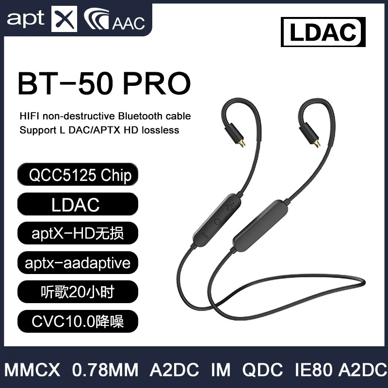 

New QCC5125 LDAC APT-X Adaptive HiFi Bluetooth Earphone 0.78 pin/MMCX UE/QDC A2DC/IE80 IE40 180mAh Wireless Audio Cable