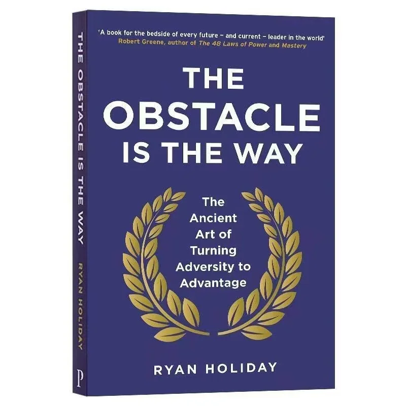 The Obstacle Is The Way The Ancient Art of Turning Adversity To Advantage By Ryan Holiday in English Paper Book