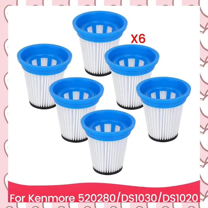 

HHTL 6PCS Vacuum Filter Cartridges Set For Kenmore 520280 DS1030 DS1020 Vacuum Cleaner Accessories Replacement Parts