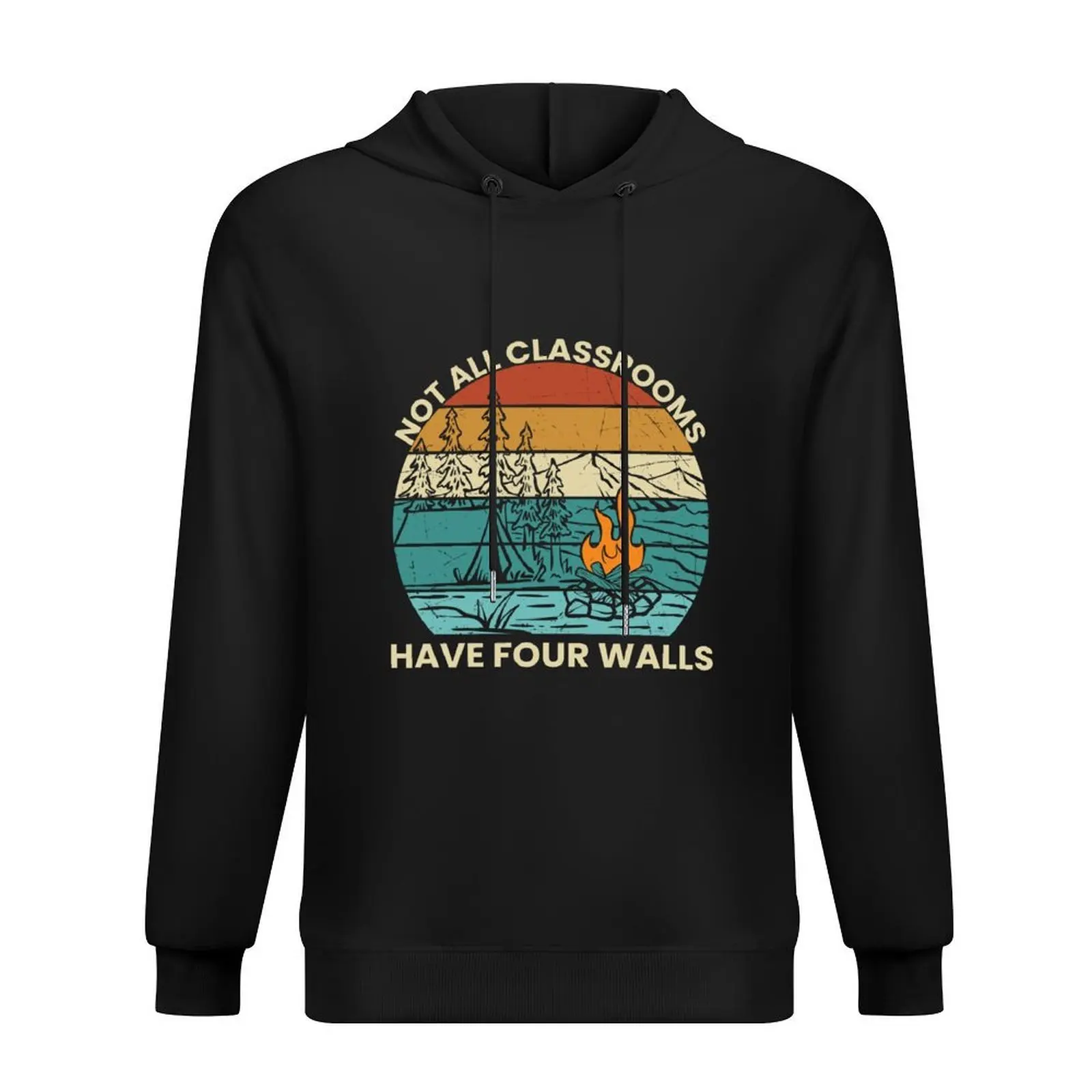 

Not All Classrooms Have Four Walls , Camping Hiking Quote Hoodie men's sweat-shirt set men's clothes oversized hoodie